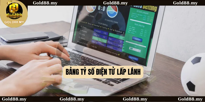 Bảng tỷ số điện tử lấp lánh