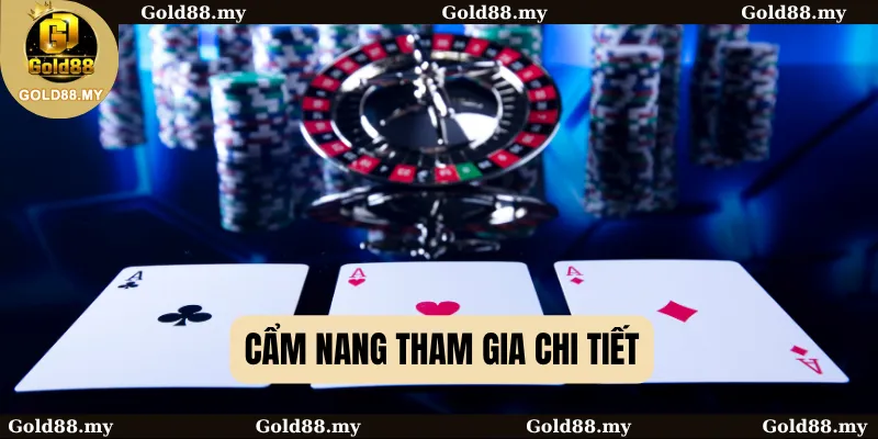 Cẩm nang tham gia chi tiết