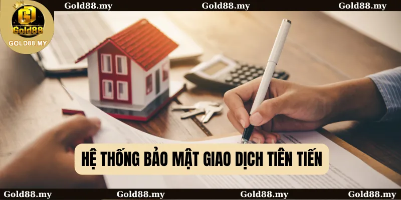 Hệ thống bảo mật giao dịch tiên tiến