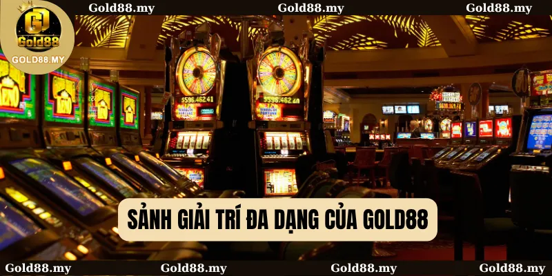 Sảnh giải trí đa dạng của GOLD88